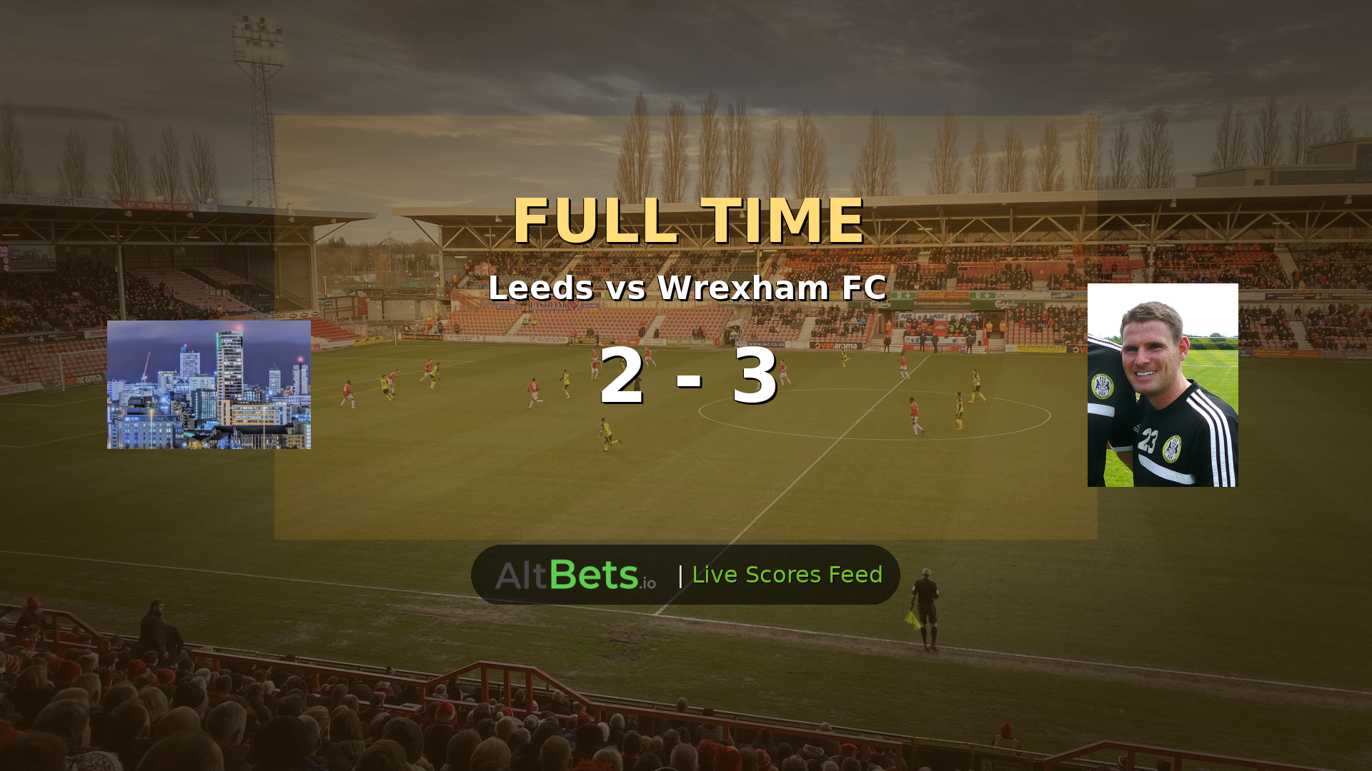 Leeds 2-3 Wrexham FC: Late Goal Seals Friendly Win