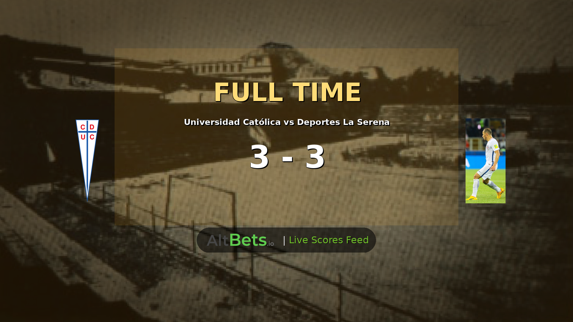 Universidad Católica 3-3 Deportes La Serena: Late Drama Ends in Thrilling Liga de Primera Draw