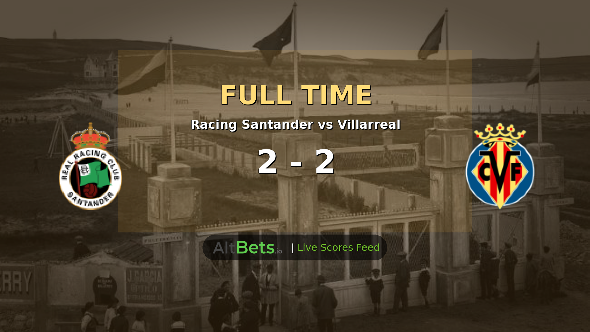Racing Santander 2-2 Villarreal: LaLiga Draw Sees Early Goals and High xG Edge for Hosts