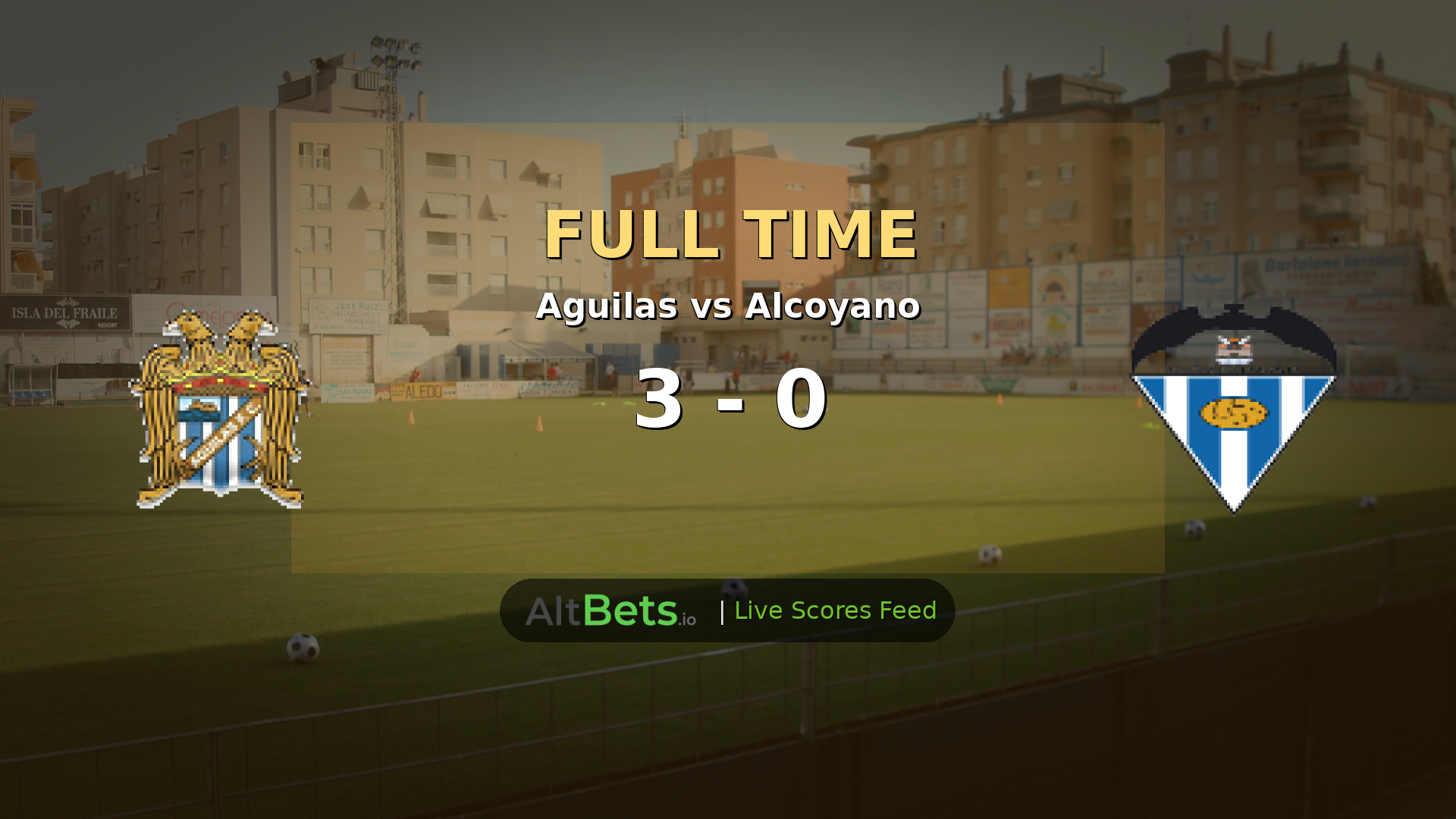 Aguilas 3-0 Alcoyano: Comfortable Club Friendly Victory Sealed by Three Goals